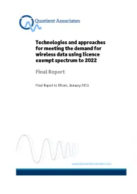 Technologies and Approaches for Meeting the Demand for Wireless Data Using Licence Exempt Spectrum to 2022