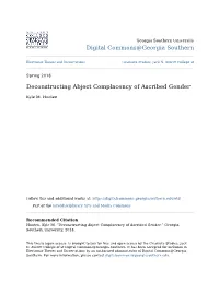 Deconstructing Abject Complacency of Ascribed Gender