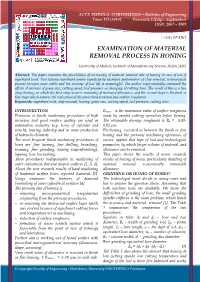 Examination of Material Removal Process in Honing