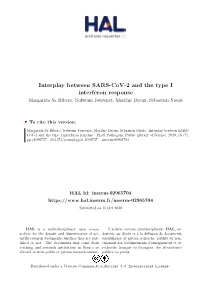 Interplay Between SARS-Cov-2 and the Type I Interferon Response Margarida Sa Ribero, Nolwenn Jouvenet, Marlène Dreux, Sébastien Nisole