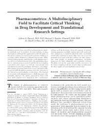 Pharmacometrics: a Multidisciplinary Field to Facilitate Critical Thinking in Drug Development and Translational Research Settings