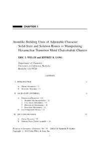 Solid-State and Solution Routes to Manipulating Hexanuclear Transition Metal Chalcohalide Clusters