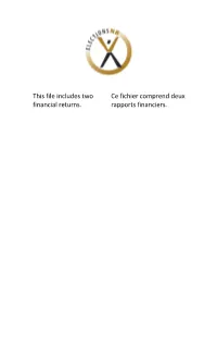 This File Includes Two Financial Returns. Ce Fichier Comprend Deux Rapports
