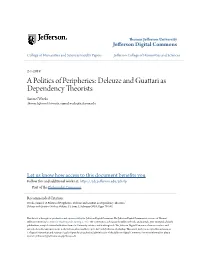 Deleuze and Guattari As Dependency Theorists Samuel Weeks Thomas Jefferson University, Samuel.Weeks@Jefferson.Edu