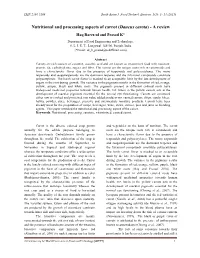Nutritional and Processing Aspects of Carrot (Daucus Carota) - a Review Haq Raees-Ul and Prasad K* Department of Food Engineering and Technology, S