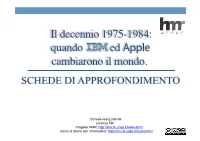 Quando IBM Ed Apple Cambiarono Il Mondo. SCHEDE DI APPROFONDIMENTO
