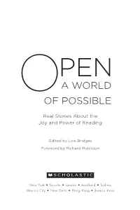 Open a World of Possible: Real Stories About the Joy and Power of Reading © 2014 Scholastic 5 Foreword