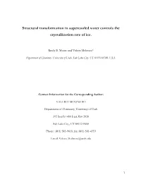 Structural Transformation in Supercooled Water Controls the Crystallization Rate of Ice