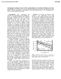 The Moment of Inertia Factor of Mars: Implications for Geochemical Models of the Mar- Tian Interior