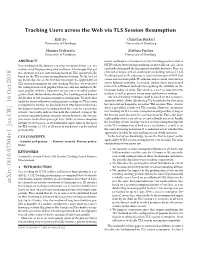 Tracking Users Across the Web Via TLS Session Resumption