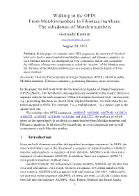 From Motzkin Numbers to Fibonacci Numbers. the «Shadows» of Motzkin Numbers Gennady Eremin Ergenns@Gmail.Com August 24, 2021