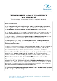 PRODUCT RULES for PACKAGED RETAIL PRODUCTS: WHY, WHEN, HOW? Discussion Paper in the Context of the Prips Regulation Proposal