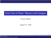 Small Sets of Reals: Measure and Category