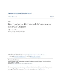 Data Localization the Unintended Consequences of Privacy Litigation