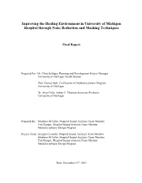 Improving the Healing Environment in University of Michigan Hospital Through Noise Reduction and Masking Techniques