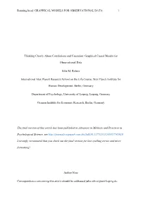 Running Head: GRAPHICAL MODELS for OBSERVATIONAL DATA 1 Thinking Clearly About Correlations and Causation