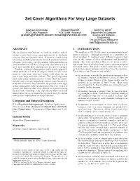 Set Cover Algorithms for Very Large Datasets