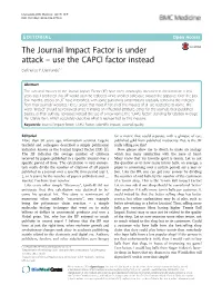 The Journal Impact Factor Is Under Attack – Use the CAPCI Factor Instead Eleftherios P