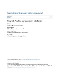 Tiling with Penalties and Isoperimetry with Density