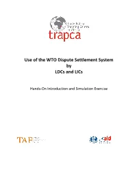Use of the WTO Dispute Settlement System by Ldcs and Lics