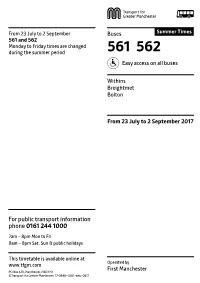 561 and 562 Monday to Friday Times Are Changed During the Summer Period 561 562 Easy Access on All Buses