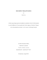 Game Stylistics: Playing with Lowbrow by Hyein Lee a Thesis Supporting