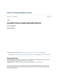 Incomplete Versus Complete Myocardial Infarction
