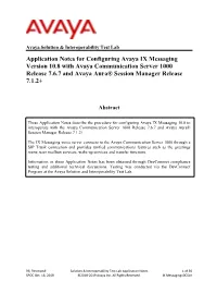 Application Notes for Configuring Avaya IX Messaging Version 10.8 with Avaya Communication Server 1000 Release 7.6.7 and Avaya Aura® Session Manager Release 7.1.2+
