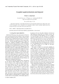 Coupled Superconductors and Beyond