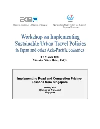 Implementing Road and Congestion Pricing- Lessons from Singapore