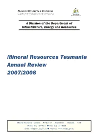 Mineral Resources Tasmania Annual Review 2007/2008