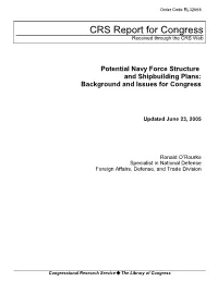 Potential Navy Force Structure and Shipbuilding Plans: Background and Issues for Congress