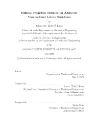 Stiffness Prediction Methods for Additively Manufactured Lattice