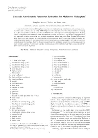 Unsteady Aerodynamic Parameter Estimation for Multirotor Helicopters*