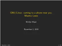 GNU/Linux: Coming to a Phone Near You: Maemo Leste