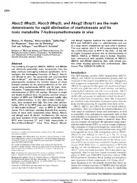 Mrp3), and Abcg2 (Bcrp1) Are the Main Determinants for Rapid Elimination of Methotrexate and Its Toxic Metabolite 7-Hydroxymethotrexate in Vivo