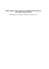 The Wheel-Rail Contact Problem in Vehicle