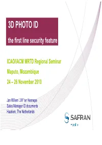 3D PHOTO ID the First Line Security Feature