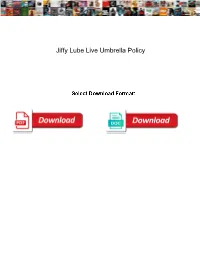Jiffy Lube Live Umbrella Policy