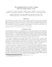 Perceptually-Driven Video Coding with the Daala Video Codec