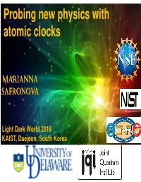 Probing New Physics with Atomic Clocks