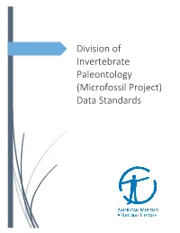 Division of Invertebrate Paleontology (Microfossil Project) Data Standards