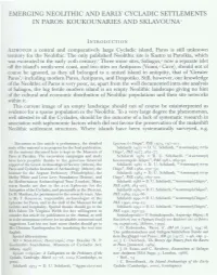 Emerging Neolithic and Early Cycladic Settlements in Paros: Koukounaries and Sklavouna'