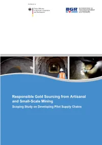 Responsible Gold Sourcing from Artisanal and Small-Scale Mining Scoping Study on Developing Pilot Supply Chains Imprint