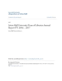 Seton Hall University Dean of Libraries Annual Report FY: 2016 Â