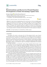 Transformations and the Level of Tourist Function Development in Polish Voivodeship Capital Cities