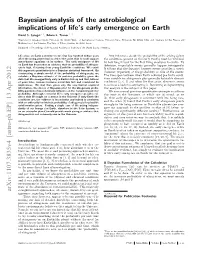 Bayesian Analysis of the Astrobiological Implications of Life's