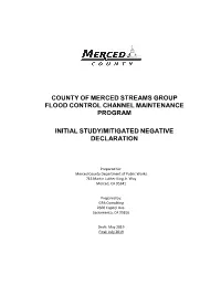 County of Merced Streams Group Flood Control Channel Maintenance Program