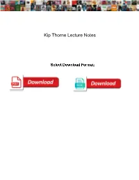 Kip Thorne Lecture Notes