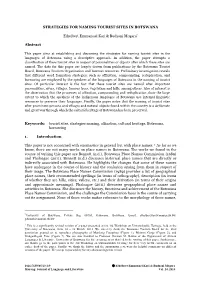 STRATEGIES for NAMING TOURIST SITES in BOTSWANA Ethelbert Emmanuel Kari & Budzani Mogara* Abstract Keywords